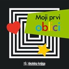 Moji prvi oblici