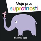 Moje prve suprotnosti