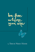 Be free where you are (1)