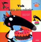 Vuk koji je slavio rodjendan