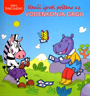 Nauci igrati posteno uz vodenkonja grgu