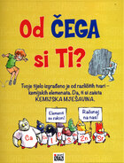 Od cega si ti