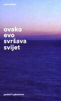 Ovako evo svrsava svijet
