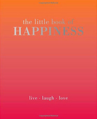 Little book of happiness
