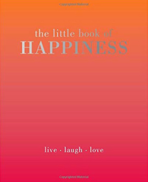 Little book of happiness