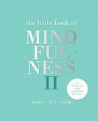 Little book of mindfulness ii