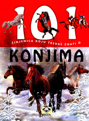 101 cinjenica koju trebas znati o konjima