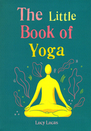 The little book of yoga