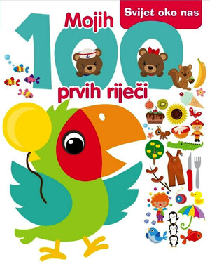 Mojih 100 prvih rijeci svijet oko nas