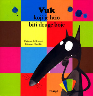 Vuk koji je htio biti druge boje