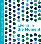 Living in the moment