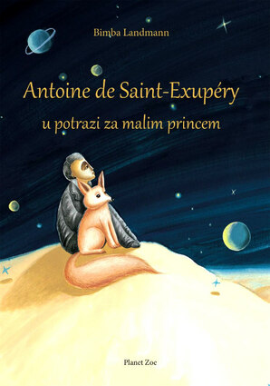 Antoine de saint exupery u potrazi za malim princem