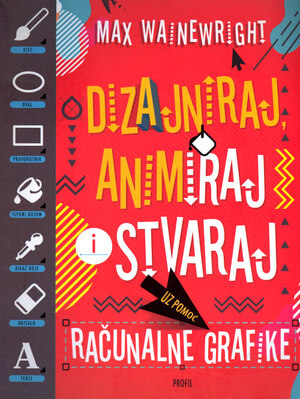 Dizajniraj animiraj i stvaraj