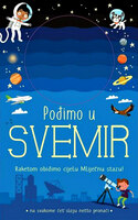 Podjimo u svemir