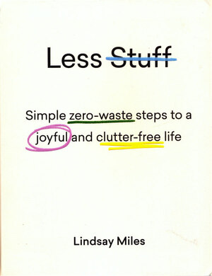 Less stuff