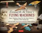 Leonardo da vincis flying machines kit