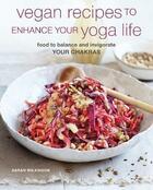 Vegan recipes to enhance your yoga life