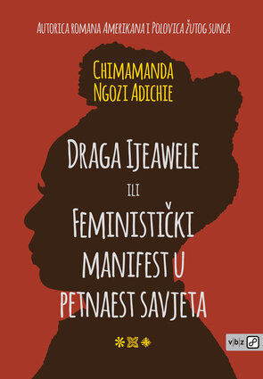 Draga ljeawele ili feministički manifest u 15 savjeta