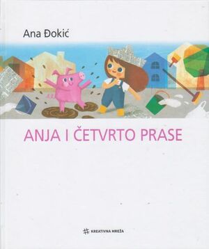 Anja i cetvrto prase