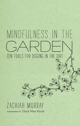 Mindfulness in the garden