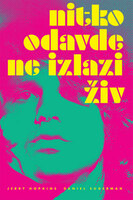 Nitko odavde ne izlazi ziv