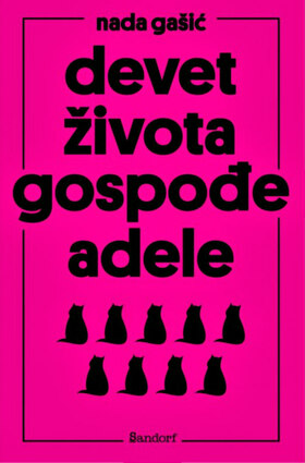 Devet zivota gospode adele 1