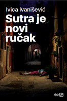 Sutra je novi
