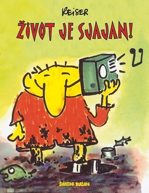 Život je sjajan