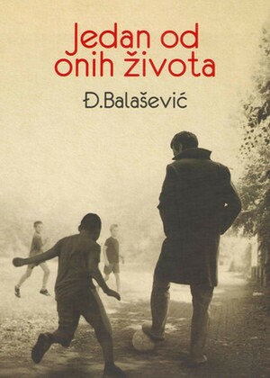Jedan od onih života