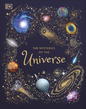 The mysteries of the universe