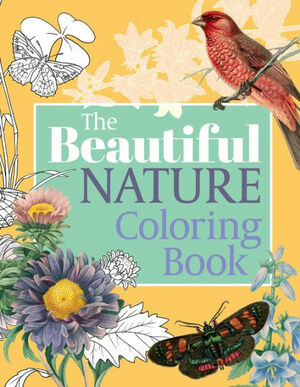 The beautiful nature colouring book