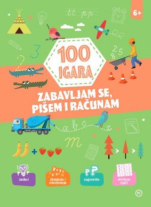 100 igara zabavljam se pišem i računam