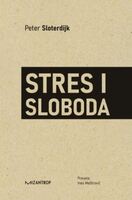 Stres i sloboda
