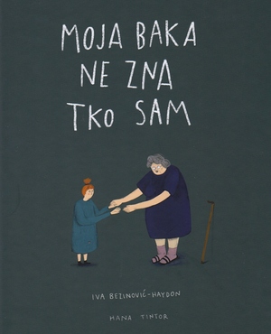 Moja baka ne zna tko sam