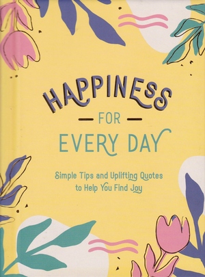 Happiness for every day