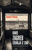 Kako zagreb izranja iz sna