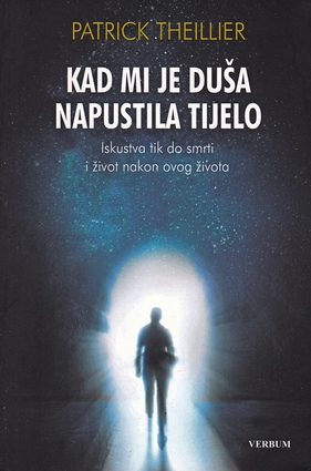 Kad mi je duša napustila tijelo