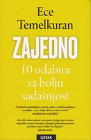 Zajedno 10 odabira za bolja sadašnjost