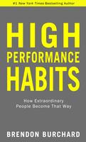 High performance habits