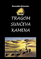 Tragom sunceva kamena