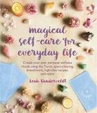 Magical self care for everyday life