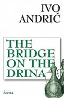The bridge on the drina