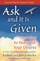 Ask and it is given