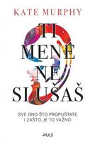 Ti mene ne slušaš