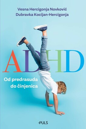 Adhd od predrasuda do činjenica