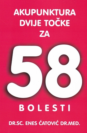 Akupunktura dvije tocke za 58 bolesti