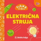 Fizika za djecu električna struja