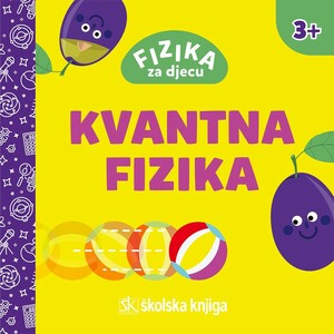 Fizika za djecu kvantna fizika