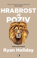 Hrabrost je poziv