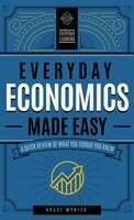 Everyday economics made easy